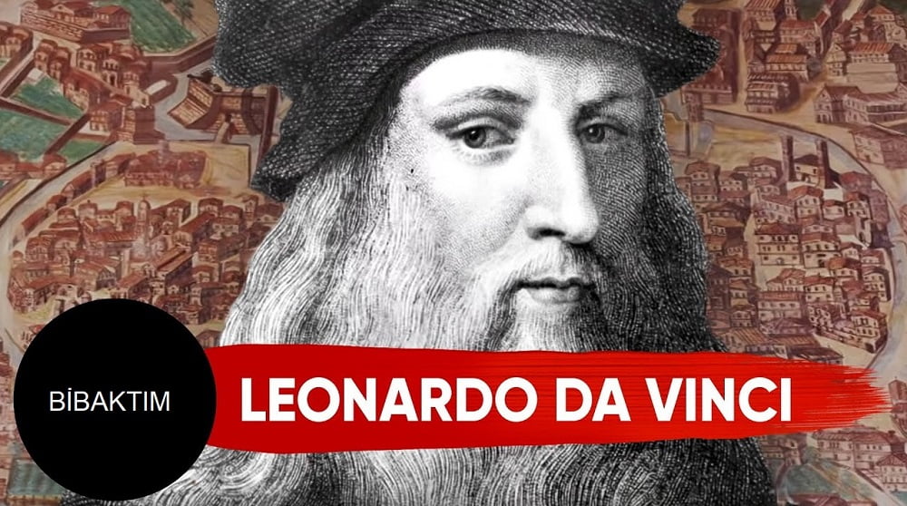 Leonardo da Vinci - Kimdir?, Hayatı, Eserleri, Kitap ve Son Yılları