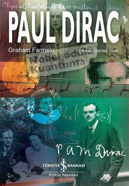 En Tuhaf Adam: Kuantum Dehası Paul Dirac’ın Saklı Hayatı